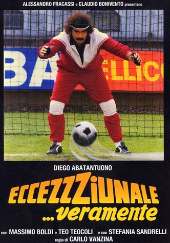 Eccezzziunale... veramente