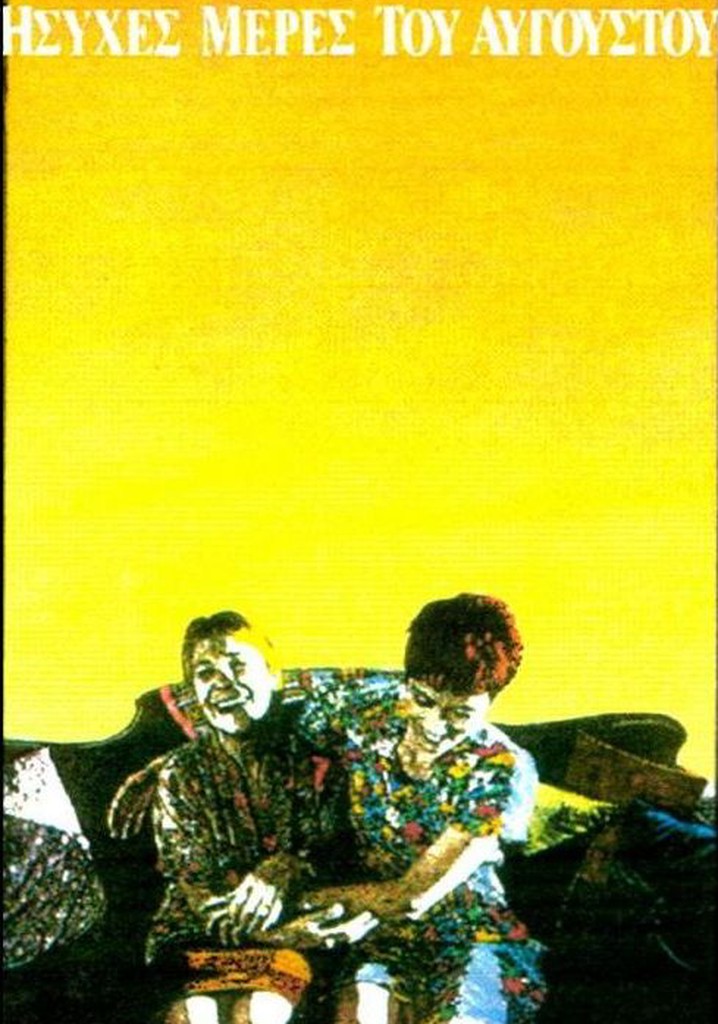 Quiet Days in August