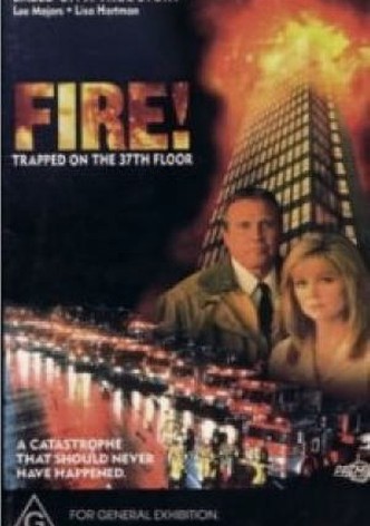 Fire! Trapped on the 37th Floor