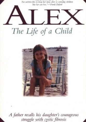 Alex: The Life of a Child