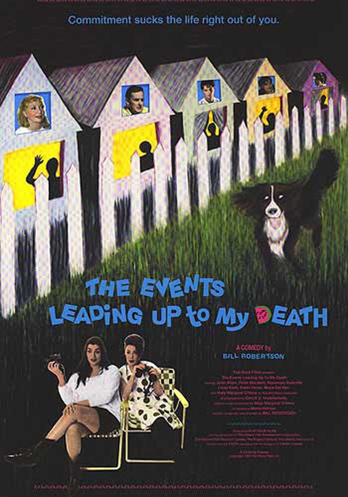 The Events Leading Up to My Death