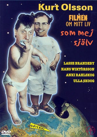 Kurt Olsson - The Film About My Life as Myself