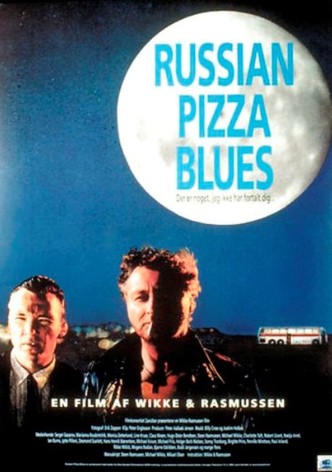 Russian Pizza Blues