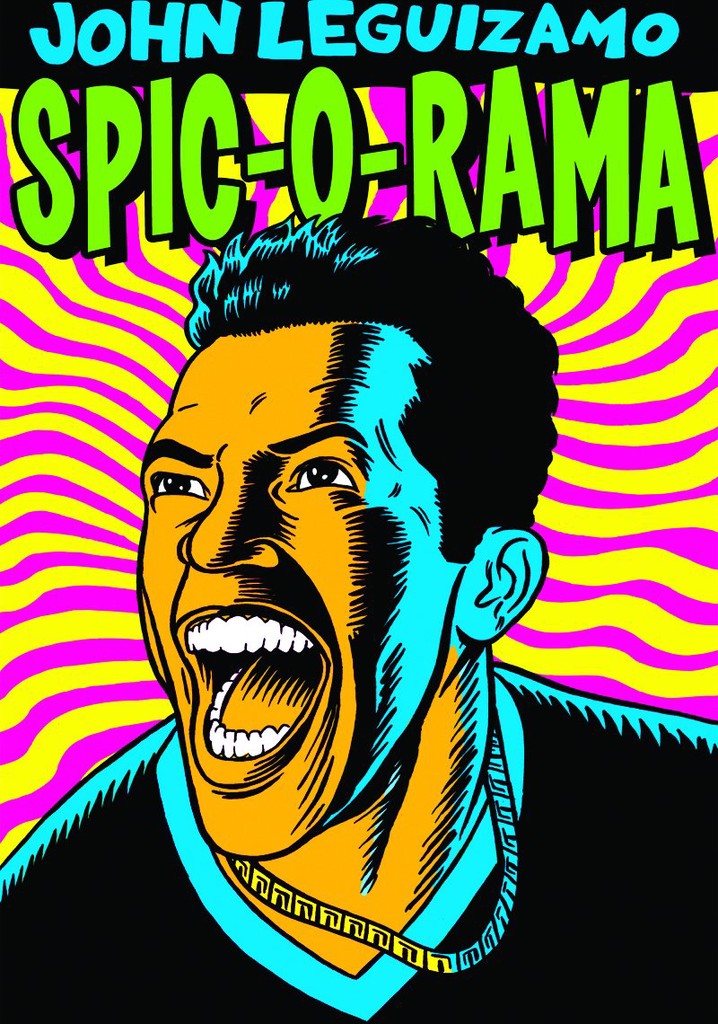 John Leguizamo: Spic-O-Rama
