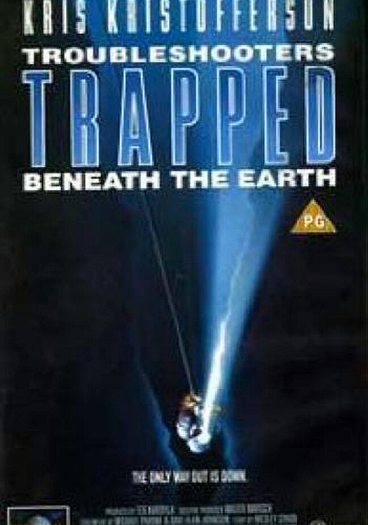 Trouble Shooters: Trapped Beneath the Earth