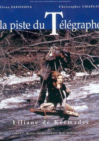La Piste du télégraphe
