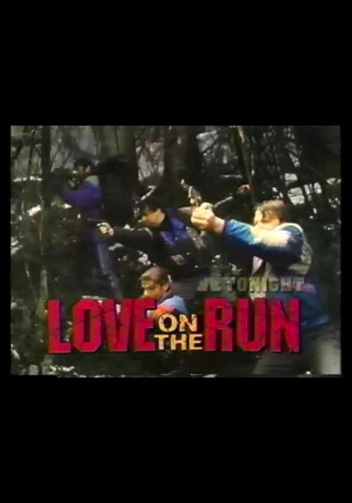 Love on the Run