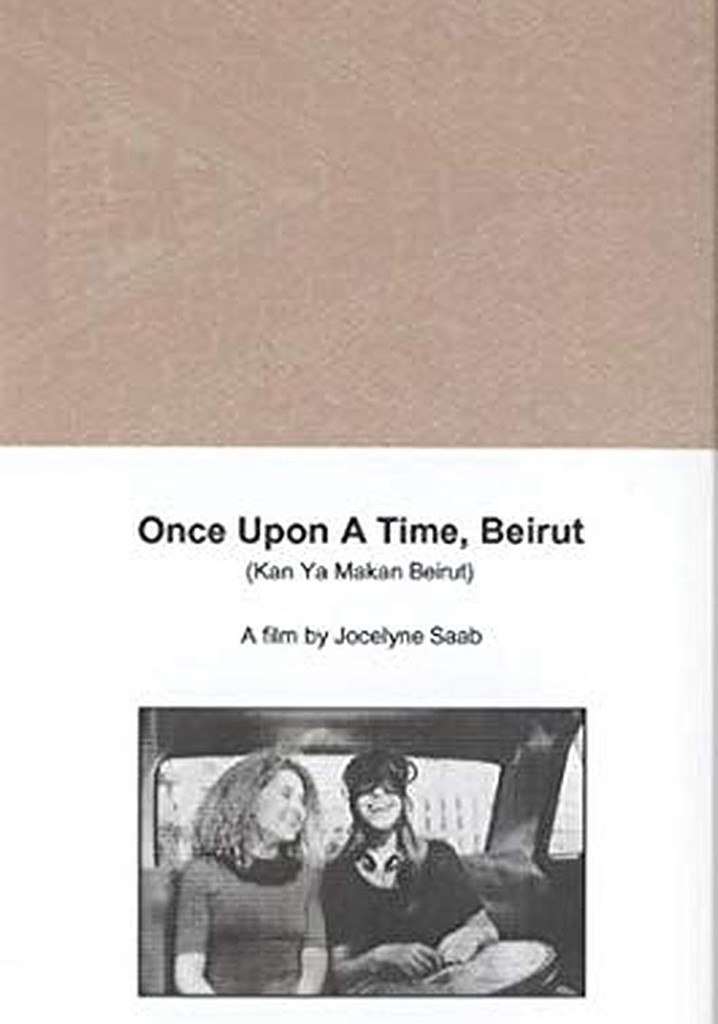 Once Upon a Time in Beirut