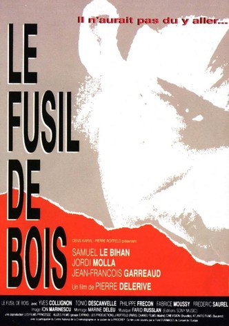Le fusil de bois