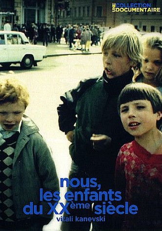 We, the Children of the 20th Century