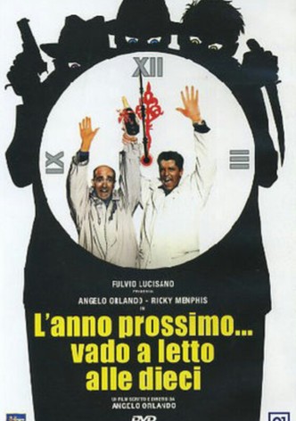 L'anno prossimo... vado a letto alle dieci