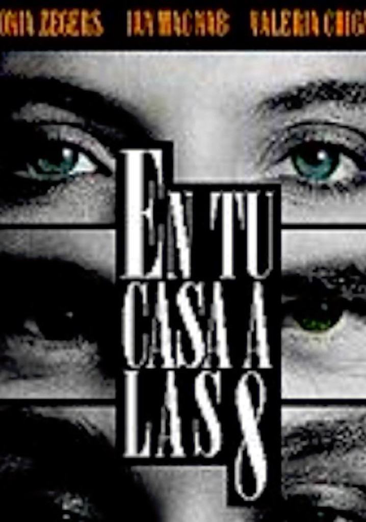 Eight O'Clock, at Your Place