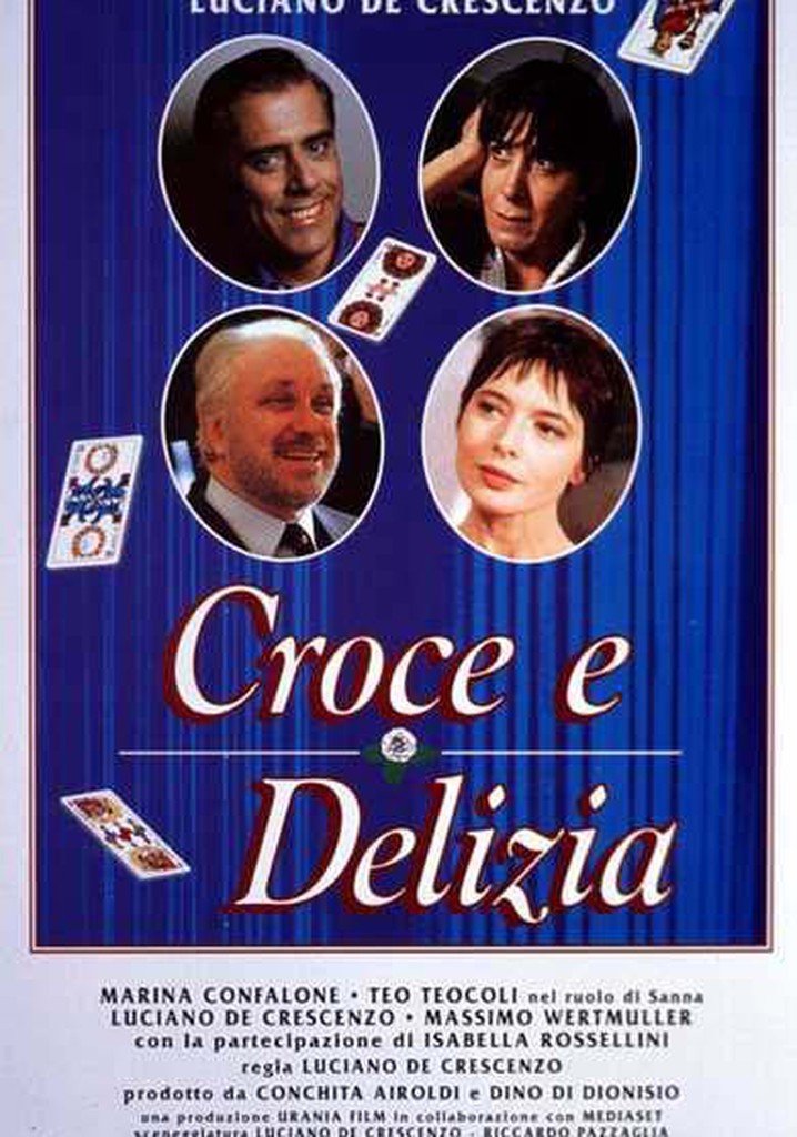 Croce e delizia