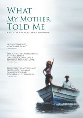 What My Mother Told Me