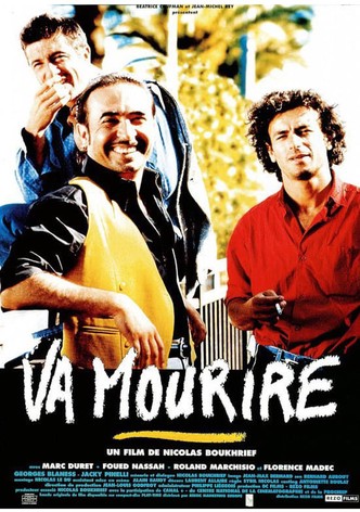 Va mourire