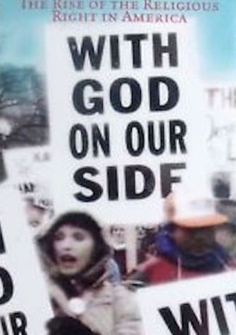 With God on Our Side: The Rise of the Religious Right in America