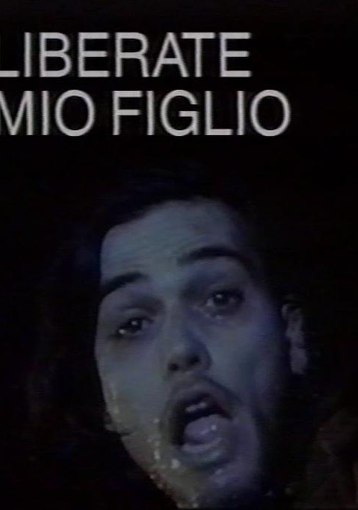 Liberate mio figlio
