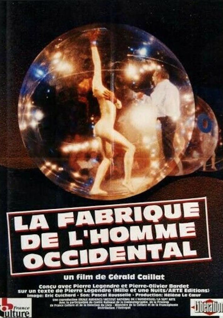 La fabrique de l'homme occidental