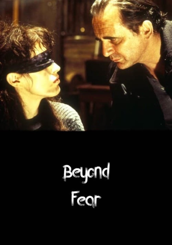 Beyond Fear