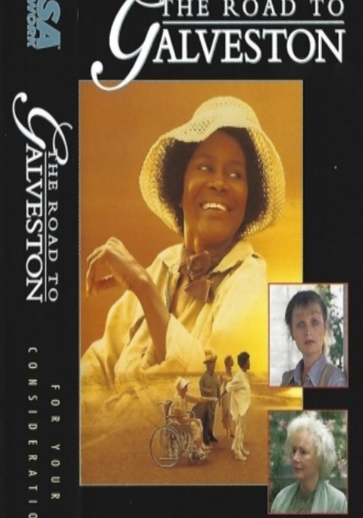 The Road to Galveston