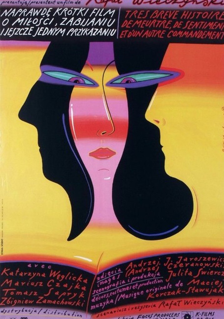 Naprawde krótki film o milosci, zabijaniu i jeszcze jednym przykazaniu