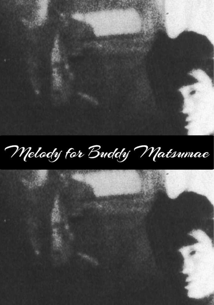 Melody for Buddy Matsumae