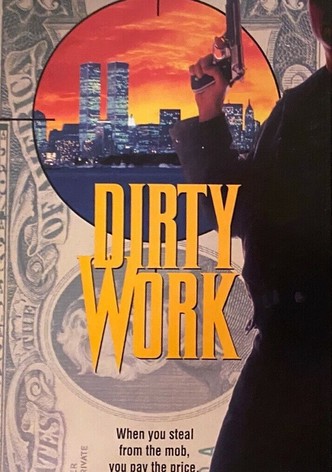 Dirty Work