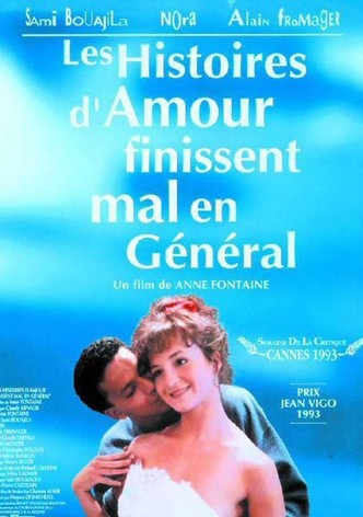 Les histoires d'amour finissent mal... en général