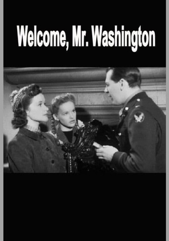 Welcome, Mr Washington