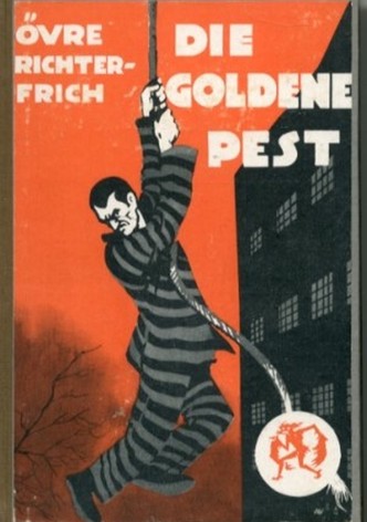 The Golden Plague