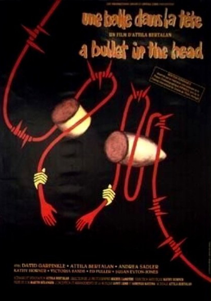 A Bullet in the Head