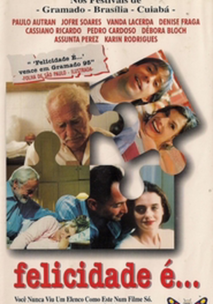 Felicidade É...