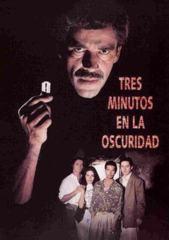 TRES MINUTOS EN LA OSCURIDAD