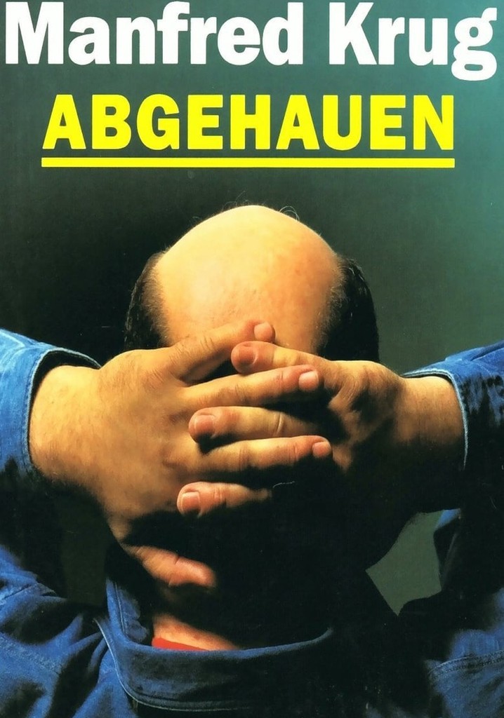 Abgehauen