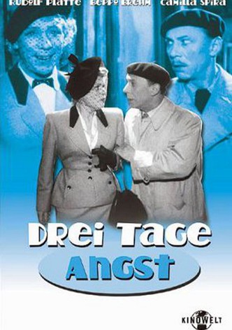 Drei Tage Angst