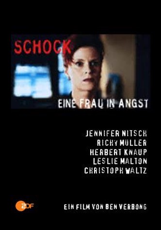 Schock – Eine Frau in Angst