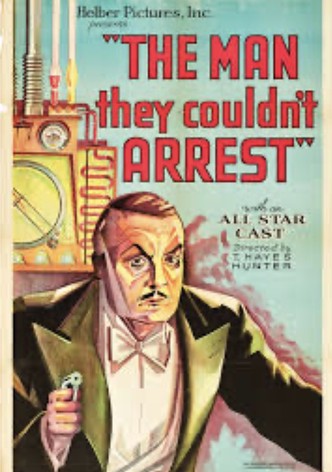 The Man They Couldn't Arrest