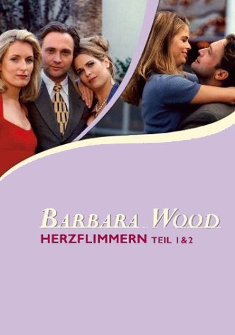 Barbara Wood: Herzflimmern