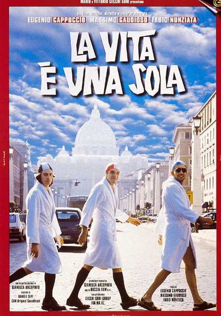 La vita è una sola