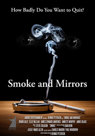 Smoke and Mirrors