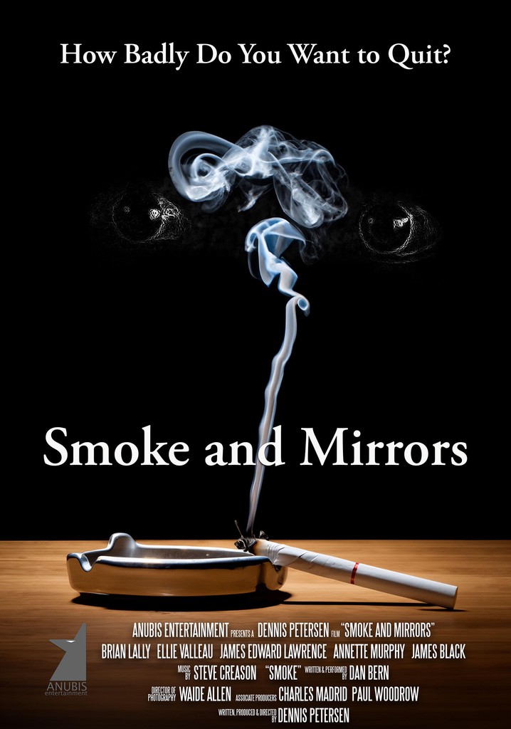 Smoke and Mirrors
