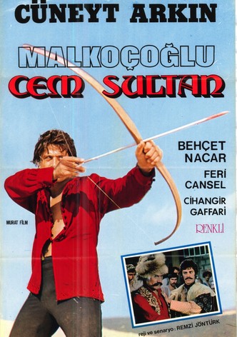 Malkoçoğlu – Cem Sultan