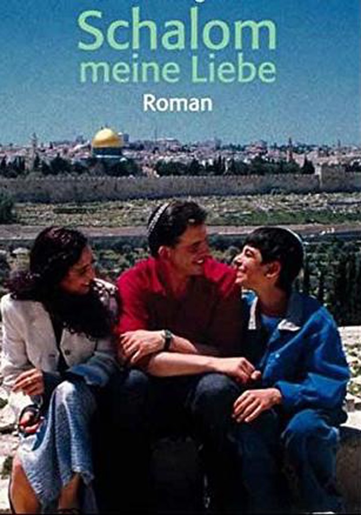 Schalom, meine Liebe