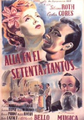 Allá en el setenta y tantos