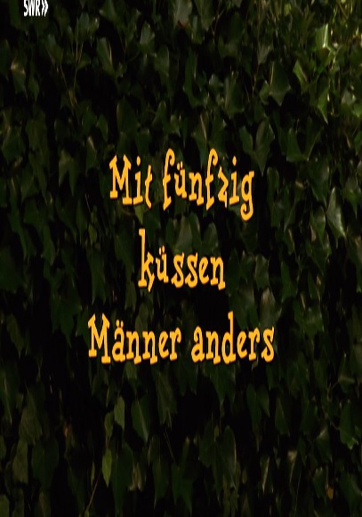 At Fifty, Men Kiss Differently