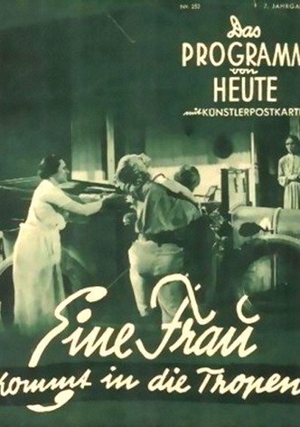 Eine Frau kommt in die Tropen