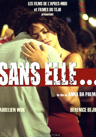 Sans elle...