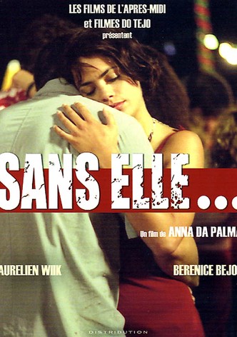 Sans Elle...