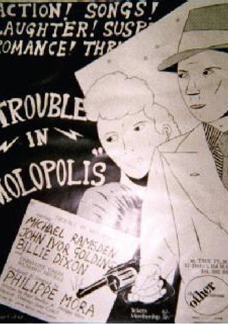 Trouble in Molopolis