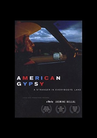 American Gypsy: A Stranger in Everybody's Land